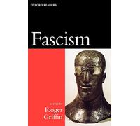 Griffin – FASCISM. OR PAPER – Oxford University Press