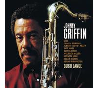 Griffin, Johnny - Bush Dance