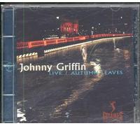 Johnny Griffin – Live / Autumn Leaves – (1980–1981)