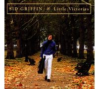 Griffin, Sid - Little Victories