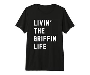 Griffin Vivant la Vie de Griffin Nom Amusant T-Shirt Haut de Gamme