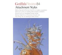 Griffith Review 84: Attachment Styles