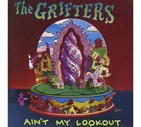 Grifters, The - Ain't My Lookout