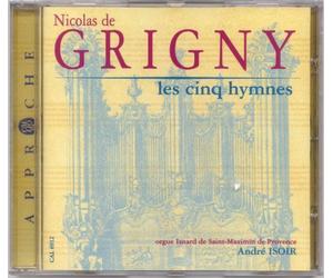 Grigny, Nicolas De - Cinq Hymnes