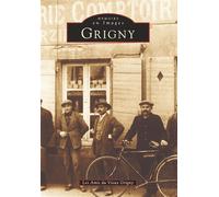 Grigny - Rhône - Collectif - Nouvelles Editions Sutton - broché - Monographie