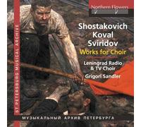 Grigori Sandler - Choral Works: Shostakovich Koval Sviridov [Cd]