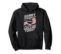 Grill Grill Désolé, communistes, Je Fais des grillades Aujourd'hui, États-Unis Sweat à Capuche