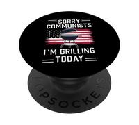 Grill Grill Désolé, communistes, Je Fais des grillades Aujourd'hui PopSockets PopGrip Adhésif