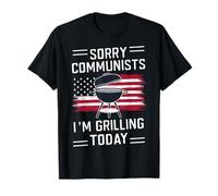Grill Grill Désolé, communistes, je fais des grillades aujourd'hui T-Shirt