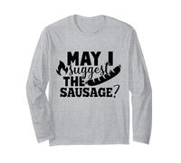 Grill Humoristique avec Inscription « May I Suggest The Saucisse » Manche Longue