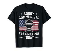 Grill USA Grill Désolé, communistes, je fais des grillades aujourd'hui T-Shirt