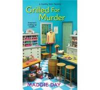 Grilled For Murder by Maddie Day Inconnu (Auteur)