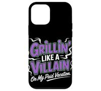 Grillin Like a Villain on My Payed Vacation Labor Day Coque pour iPhone 12 mini