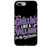 Grillin Like a Villain on My Payed Vacation Labor Day Coque pour iPhone 7 Plus/8 Plus