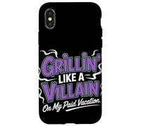 Grillin Like a Villain on My Payed Vacation Labor Day Coque pour iPhone X/XS