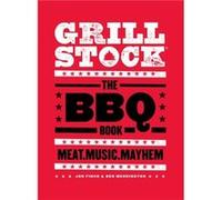 Grillstock: The Bbq Book (Hardcover) Jon Finch, Ben Merrington (Auteur)