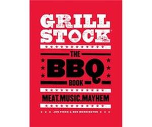 Grillstock: The Bbq Book (Hardcover) Jon Finch, Ben Merrington (Auteur)