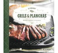 Grils Et Planchas Le Creuset - Recettes Originales Et Classiques