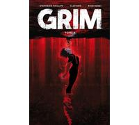 Grim T3 - Stephanie Phillips - Huginn & Muninn - cartonné - Comics