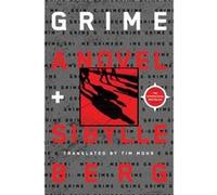 Grime by Sibylle Berg Sibylle Berg (Auteur)