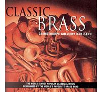 Grimethorpe Colliery Band - Classic Brass [Import]