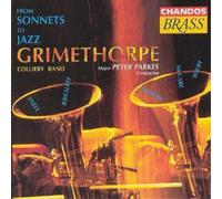 Grimethorpe Colliery Band From Sonnets to Jazz (CD) Album