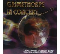 Grimethorpe Colliery Band - Grimethorpe in Concert Volume III [Import]