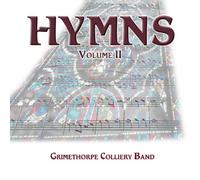 Grimethorpe Colliery Band - Hymns-Volume 2 [Import]