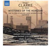 Grimethorpe Colliery Band Smith Clarke Thornton Vanhoorne - Mysteries Of The Horizon [Compact Discs]
