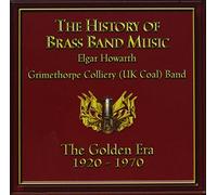 Grimethorpe Colliery (UK Coal) Band - History of Brass Band Music-The Golden Era [Import]