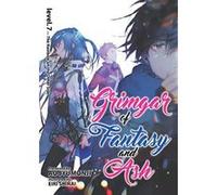 Grimgar of Fantasy and Ash (Light Novel) Vol. 7