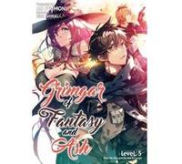 Grimgar Of Fantasy & Ash Light Vol 5 Ao Jyumonji, Eiri Shirai (Auteur)