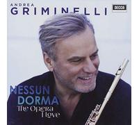 Griminelli Andrea – Nessun Dorma The Opera I Love – CD – Import (Universal Music Group)