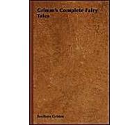 Grimm's Complete Fairy Tales