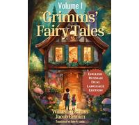 Grimms' Fairy Tales: English - Russian Dual Language Edition: Volume I