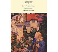 Grimm's Fairy Tales - Illustrated By Hope Dunlap