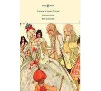 Grimm's Fairy Tales - Illustrated By Rie Cramer