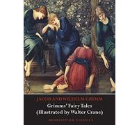 Grimms' Fairy Tales (Illustrated By Walter Crane)