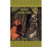 Grimm's Fairy Tales (Illustrated Classic Editions) - [Version Originale] Inconnu (Auteur)