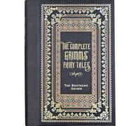 Grimm's Fairy Tales (Masterpiece Library Edition)
