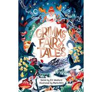 Elli Woollard – Grimms' Fairy Tales – Illustré par Marta Altes – Macmillan