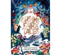 Grimms Fairy Tales Retold by Elli Woollard Illustrated by Marta Altes by Elli Woollard Elli Woollard (Auteur)