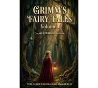 Grimm's Fairy Tales: Volume 1