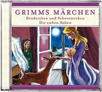 Grimms Märchen - Brüderchen und Schwesterchen/die Sieben Raben