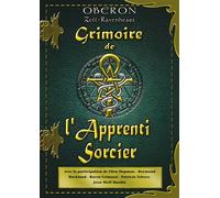 Oberon Zell-Ravenheart – Grimoire de l'Apprenti Sorcier – Essai – Broché