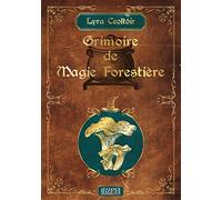 Grimoire De Magie Forestière - Tome 1, Les Champignons