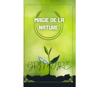 Grimoire de Magie Naturelle