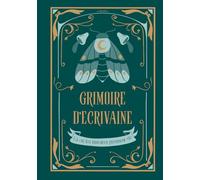 Grimoire d'Ecrivaine: Là où les histoires prennent vie
