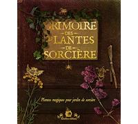 Grimoire Des Plantes De Sorcière - Plantes Magiques Pour Jardin De Sorcière