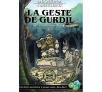Grimoire Donjon de Naheulbeuk - La geste de Gurdil